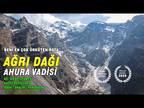Ahura Vadisi / Cehennem Deresi / Ağrı Dağı - Iğdır Yenidoğan