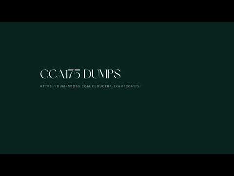 How CCA175 Dumps Can Ensure Your Success in the Cloudera CCA175 Exam”