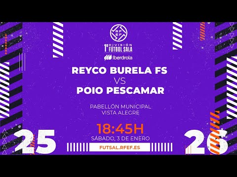 REYCO Burela FS vs Poio Pescamar FS| Primera Iberdrola Futsal | Jornada 12