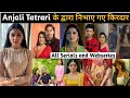 Anjali tatrari all serials name | anjali tatrari serial list | anjali tatrari new serial & Webseries