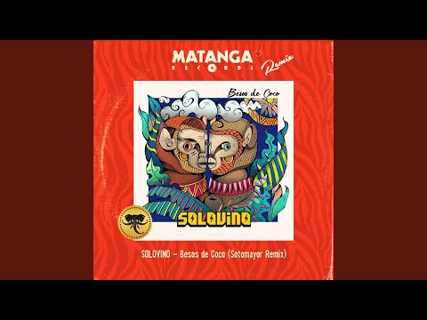 Besos de Coco (Sotomayor Remix)