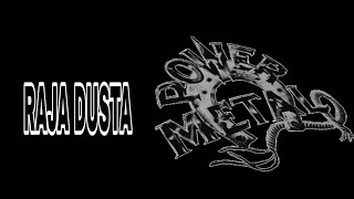 Download lagu RAJA DUSTA / POWER METAL / LIRIK mp3 Download lagu RAJA DUSTA / POWER METAL / LIRIK mp3