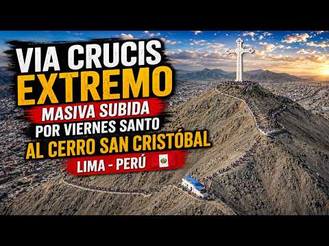¡SUBIDA EXTREMA! La Fe Mueve Montañas en el Cerro San Cristóbal
