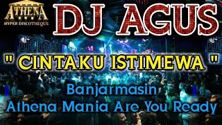 Download lagu DJ AGUS - CINTAKU ISTIMEWA || Banjarmasin Athena Mania Are You Ready mp3