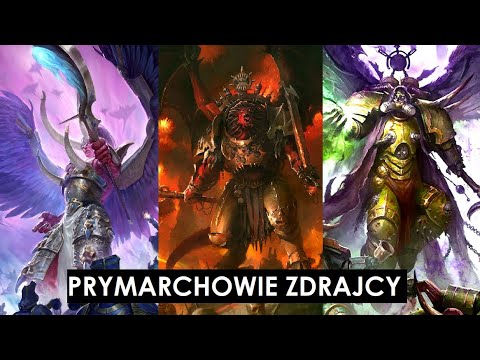 9 Prymarchów Zdrajców _Warhammer 40.000 Lore