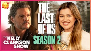 Kelly Clarkson Reacts To &#39;The Last Of Us&#39; Season 2 Premiere!