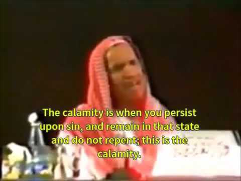 "I Repent, Then Sin Again" - Shaykh Abdul Aziz Bin Baz