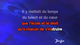 Karaoké Il changeait la vie - Jean-Jacques Goldman *