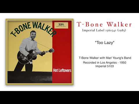 T Bone Walker - Hot Leftovers Album (1950-1953)