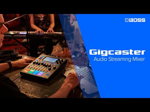 BOSS Gigcaster | Audio Streaming Mixers for Musician and Content Creators