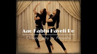 Aao Kabhi Haveli Pe | Stree | Bollywood Dance | Anoossha & Neha