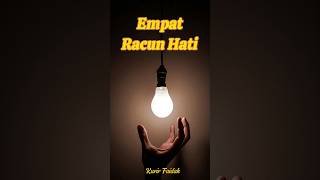 Download lagu Empat Racun Hati #tazkiyatunnafs #ulama #quotes #hati #kurirfaidah mp3