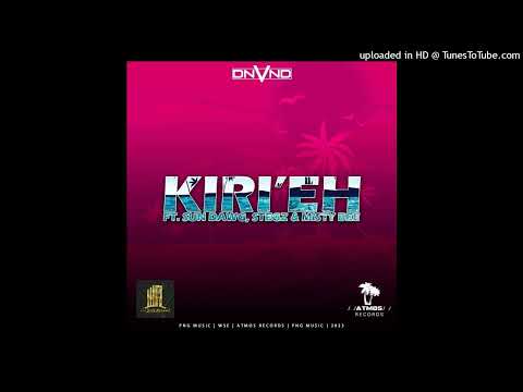 DNVND-KIRI'EH(Feat. Sun Dwag, Stegz & Misty Bee)2023