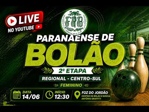 Paranaense de Bolão – 2ª Etapa Regional Centro-Sul Feminino (Foz do Jordão)