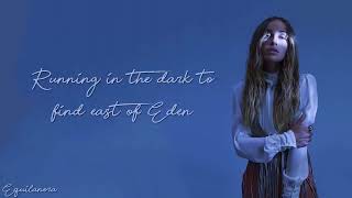 East Of Eden - Zella Day Lyrics (1 Hour Loop)