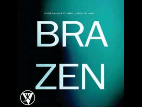 Clyde Shankle Feat. iamSu! - Brazen [Prod. Iamsu!]