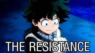 Boku No Hero Academia tribute (AMV) The Resistance [SOLI Remix]