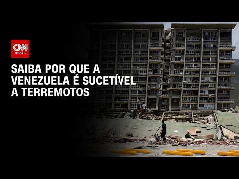 Por que a Venezuela sofre com terremotos e o Brasil não? Especialista explica | AGORA CNN