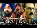 Satluj Full Movie Punjabi 2026 Diljit Dosanjh Arjun Rampal Geetika Vidya Hd Reviews Facts