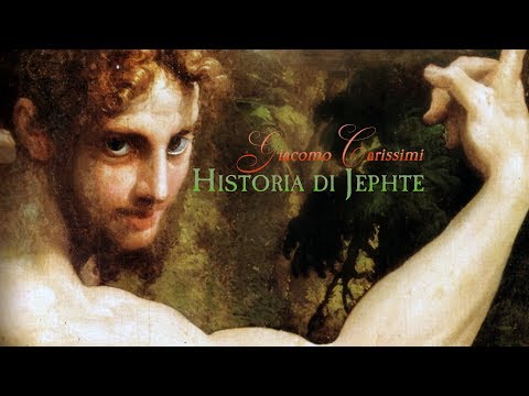 G. Carissimi: Oratorio «Historia di Jephte»