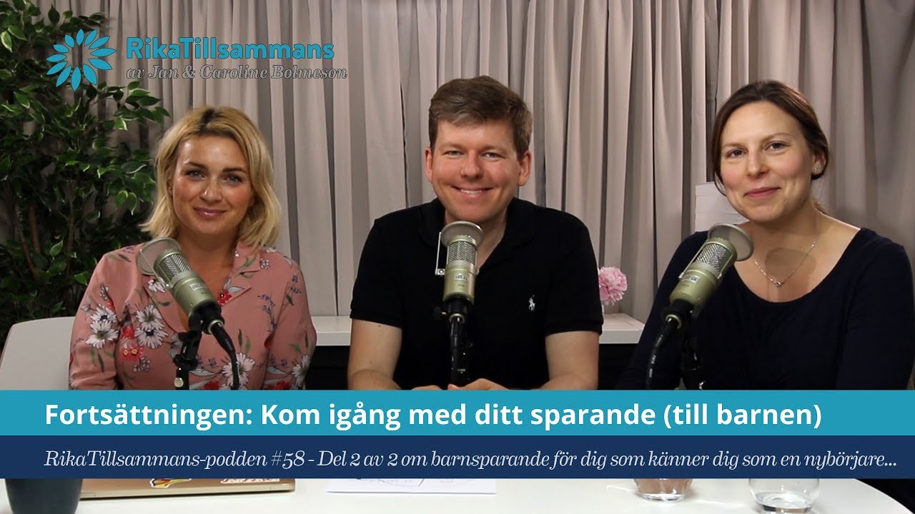 #58 - Fortsättningen: Kom igång med att spara till barnen, med Claudia Galli Concha - del 2 av 2