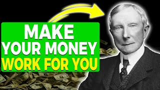 Maximising Wealth: John D. Rockefeller’s Secret to Not Just Working, but Earning!