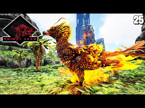 THE PHOENIX IS FIRE | ARK SURVIVAL PRIMAL FEAR | EPISODE 25