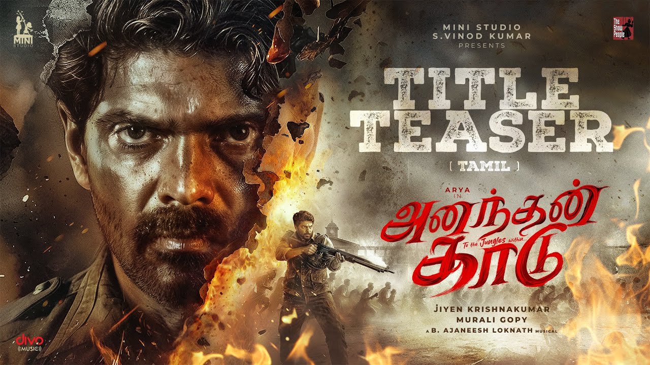 ANANTHAN KAADU - Official Title Teaser (TAMIL) | Arya | Jiyen Krishnakumar | Murali Gopy