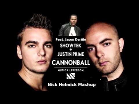 Showtek & Justin Prime vs. Jason Derülo - Cannonball (Nick Helmick Edit)