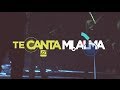 Generación 12 - Te canta mi alma (Ft. Stu G ...