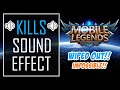 WIPED OUT - ML Sound Effects | Killing Spree, Mega Kill, Monster Kill, Impossible | Kills Part 2
