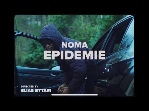 Noma - ÉPIDÉMIE (Clip Officiel)