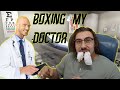 BOXING MY DOCTOR | wisdom teeth removal