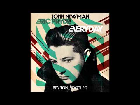 John Newman ft.  Eric Prydz - Love Me Everyday (Beyron Bootleg)