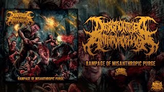 DISGRUNTLED ANTHROPOPHAGI - RAMPAGE OF MISANTHROPIC PURGE [OFFICIAL STREAM] (2015) SW EXCLUSIVE
