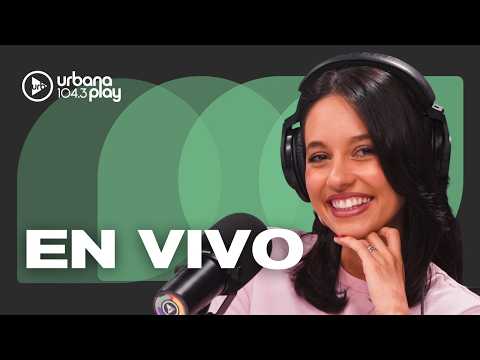 EN VIVO | Todo Pasa en URBANA PLAY: Matías Martin y Emilse Pizarro