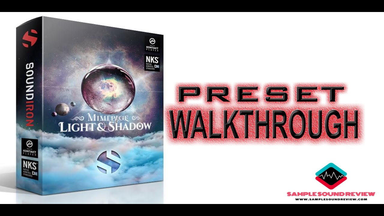 Mimi Page Light & Shadow by SoundIron- Preset Walkthrough