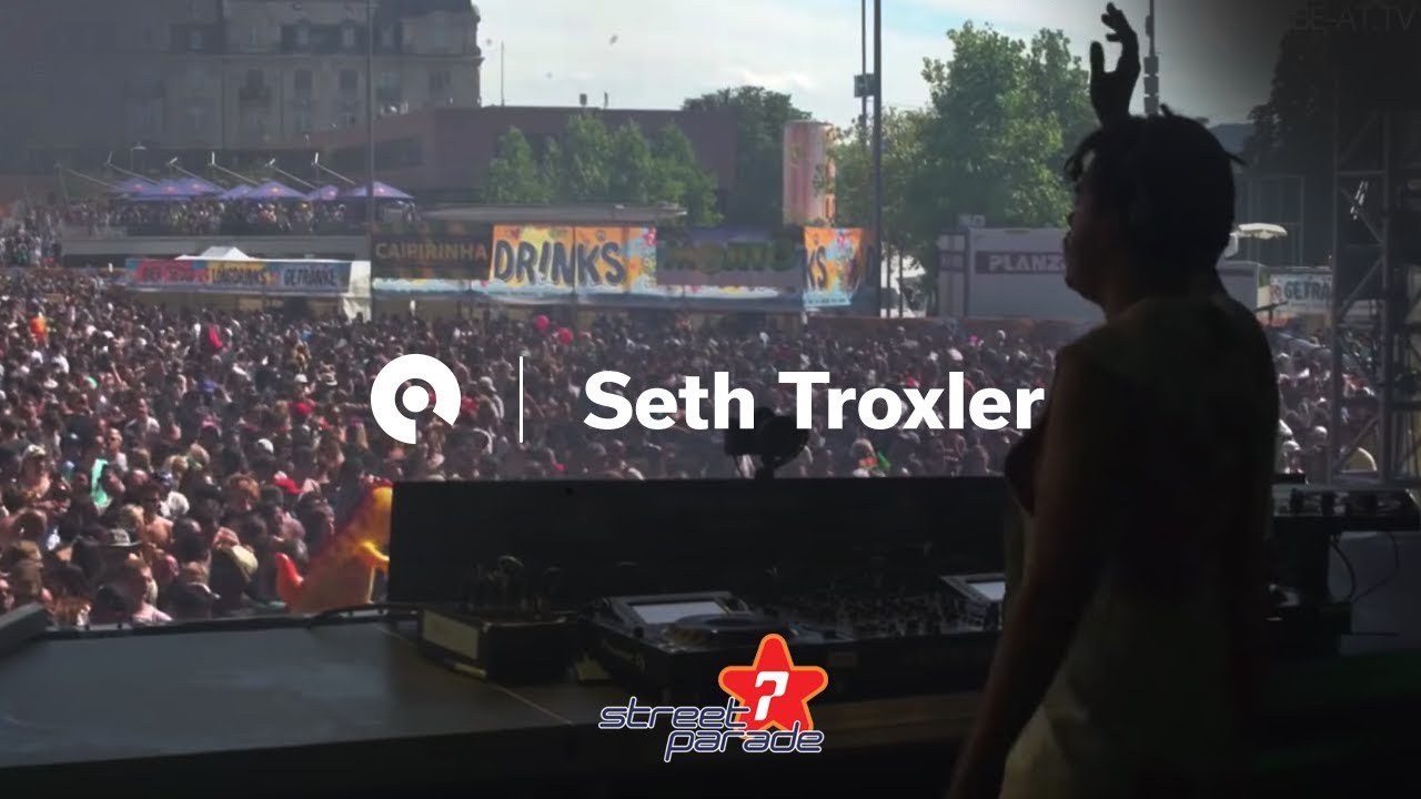 Seth Troxler - Live @ Zurich Street Parade 2018