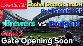 【ライブ配信】対ミルウォーキー・ブリュワーズ〜シリーズ2戦目〜大谷翔平選手は1番指名打者で出場⚾️佐々木朗希投手は先発投手で出場⚾️まもなくゲートオープン⚾️