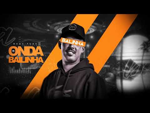 MEGA NA ONDA DA BALINHA - DJ MATHEUS  SC