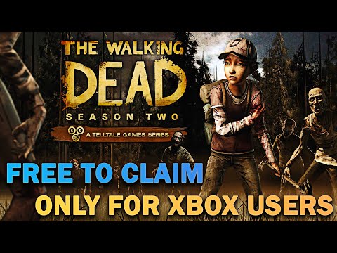 The Walking Dead Season Two FREE TO CLAIM 😱🔥 (Only for XBOX)