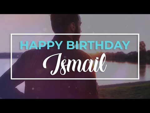 Happy Birthday Ismail 🎉 | Personalized Birthday wishes