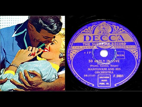 78 RPM – Mantovani & His Orchestra – So Madly In Love (1952)