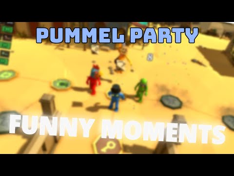 BEREGHOSTGAMES PUMMEL PARTY FUNNY MOMENTS