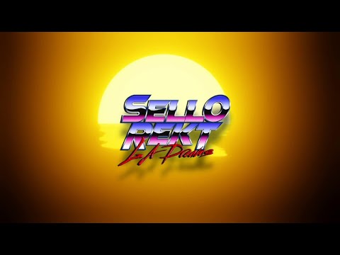SelloRekt LA Dreams - Summer Heat