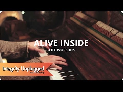 Alive Inside - Unplugged: LIFE Worship, UK