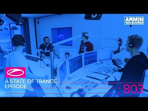 A State Of Trance Episode 803 (#ASOT803)