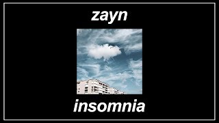 Insomnia - ZAYN (Lyrics)