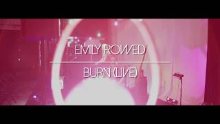 Emily Rowed - Burn (Live at 604 Records)