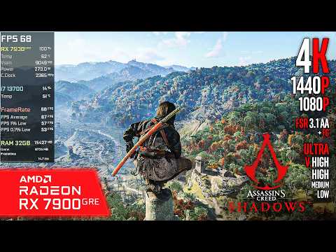 RX 7900 GRE | Assassin's Creed Shadows - 4K, 1440p, 1080p, FSR 3.1 + FG - Ultra High, V.High, High..